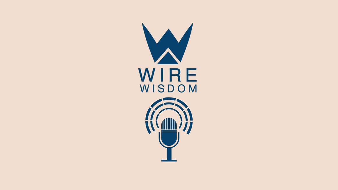 WIRE Wisdom Podcast: IPIM Special - Ryan Severino, CFA, Global Outlook